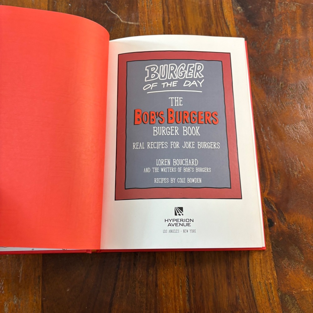 The Bobs Burgers Burger Book Real Recipes for Joke Burgers Hardcover - Picture 7 of 8